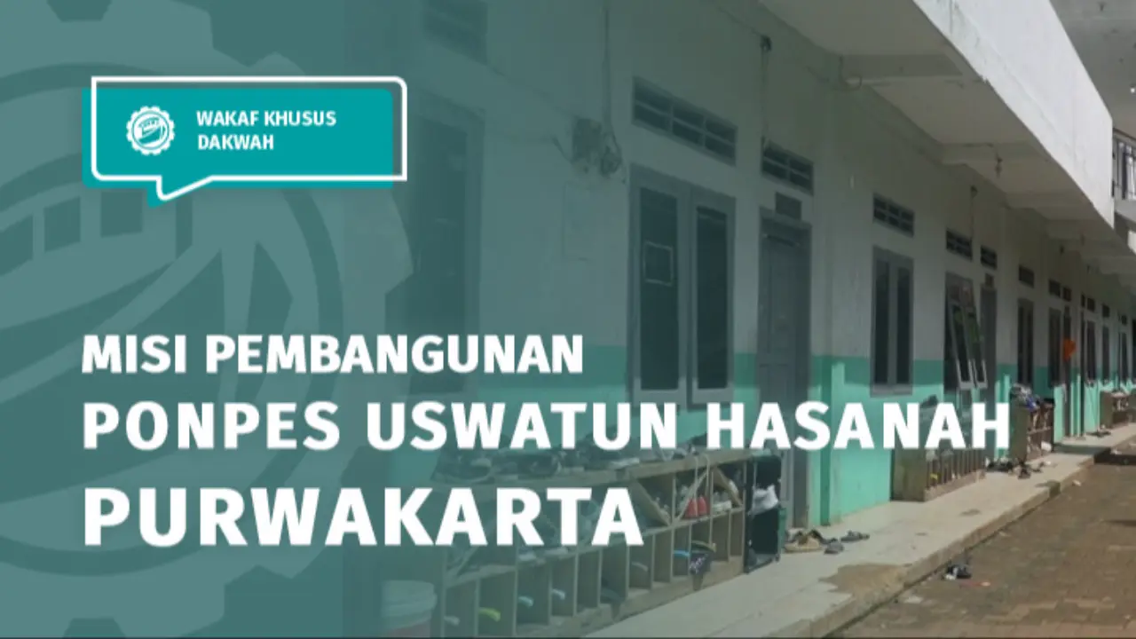 Bangun Istana Ilmu Wujudkan Asa Santri Proyek Wakaf Pondok Pesantren Uswatun Hasanah